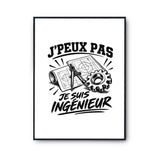 Poster J’peux pas je suis Ingénieur