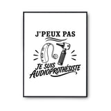 Poster J’peux pas je suis Audioprothésiste