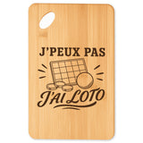 Planche à Découper J’peux pas j’ai Loto