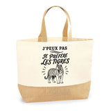 Sac J’peux pas je préfère les Tigres