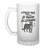 Verre à Bière J’peux pas je préfère les Léopards