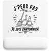 Tapis de Souris J’peux pas je suis Cantonnier