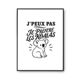 Poster J’peux pas je préfère les Koalas