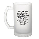 Verre à Bière J’peux pas je préfère les Écureuils