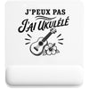 Tapis de Souris J’peux pas j’ai Ukulélé