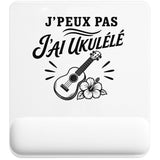Tapis de Souris J’peux pas j’ai Ukulélé