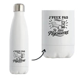 Gourde Isotherme J’peux pas je suis Psychiatre