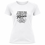 T-shirt de Sport Femme J’peux pas je préfère m’occuper de mes Roses