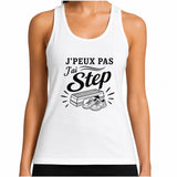 Débardeur Femme J’peux pas j’ai Step