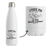 Gourde Isotherme J’peux pas je suis Peintre en bâtiment