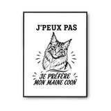 Poster J’peux pas je préfère mon Maine Coon