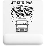 Tapis de Souris J’peux pas je suis Chauffeur routier