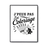 Poster J’peux pas j’ai Coloriage