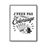 Poster J’peux pas j’ai Coloriage
