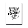 Poster J’peux pas je préfère le Chocolat