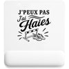 Tapis de Souris J’peux pas j’ai Haies