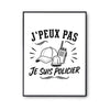 Poster J’peux pas je suis Policier