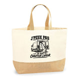 Sac J’peux pas je suis Chauffeur livreur
