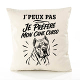 Housse de Coussin J’peux pas je préfère mon Cane Corso