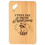 Planche à Découper J’peux pas je préfère les Ratons laveurs