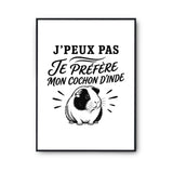 Poster J’peux pas je préfère mon Cochon d’Inde