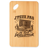 Planche à Découper J’peux pas je suis Développeur