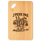 Planche à Découper J’peux pas je suis Moniteur de ski