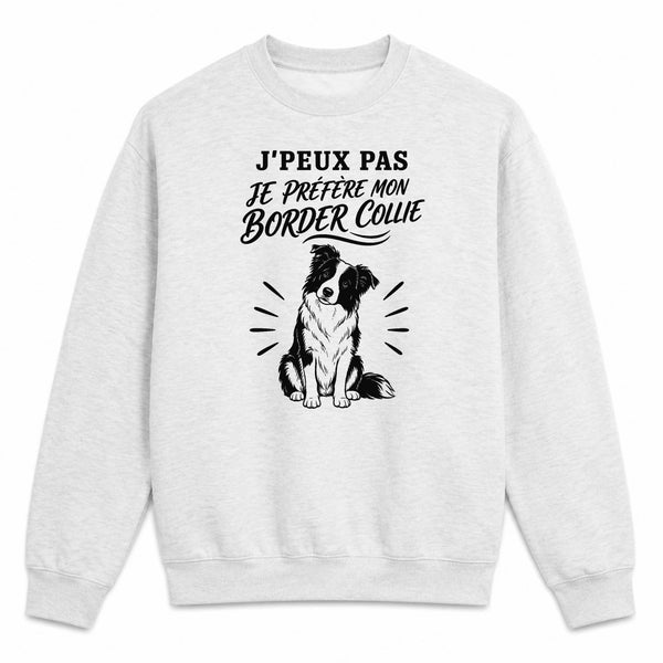 Sweat Gris Chiné J’peux pas je préfère mon Border Collie