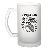 Verre à Bière J’peux pas je préfère les Hérissons