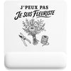 Tapis de Souris J’peux pas je suis Fleuriste