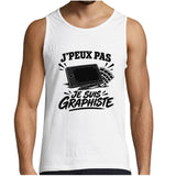 Débardeur Homme J’peux pas je suis Graphiste