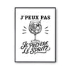 Poster J’peux pas je préfère le Spritz