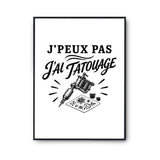 Poster J’peux pas j’ai Tatouage
