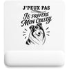 Tapis de Souris J’peux pas je préfère mon Colley