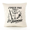 Housse de Coussin J’peux pas j’ai Harmonie