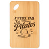 Planche à Découper J’peux pas j’ai Pilates