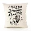 Housse de Coussin J’peux pas je préfère les Lions
