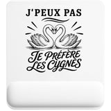 Tapis de Souris J’peux pas je préfère les Cygnes