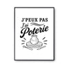 Poster J’peux pas j’ai Poterie