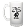 Verre à Bière J’peux pas je préfère mon Braque