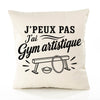 Housse de Coussin J’peux pas j’ai Gym artistique