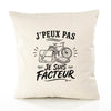 Housse de Coussin J’peux pas je suis Facteur