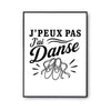 Poster J’peux pas j’ai Danse – danse classique