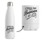 Gourde Isotherme J’peux pas j’ai Badminton