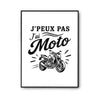 Poster J’peux pas j’ai Moto