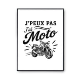 Poster J’peux pas j’ai Moto