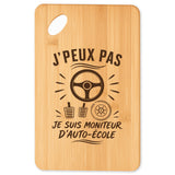 Planche à Découper J’peux pas je suis Moniteur d’auto-école