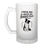Verre à Bière J’peux pas je préfère mon Border Collie