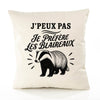 Housse de Coussin J’peux pas je préfère les Blaireaux