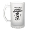 Verre à Bière J’peux pas je préfère mon Schnauzer